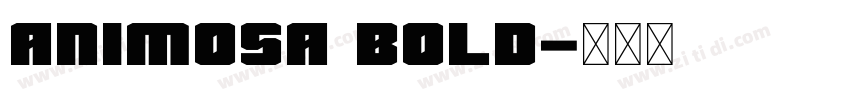 Animosa Bold字体转换